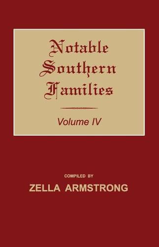 Cover image for Notable Southern Families. Volume IV