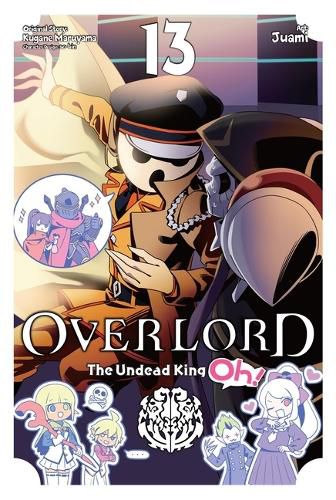Cover image for Overlord: The Undead King Oh!, Vol. 13