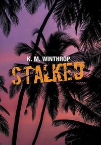 Cover image for Stalked