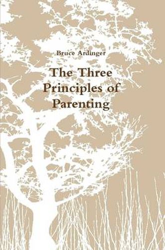 Cover image for The Three Principles of Parenting