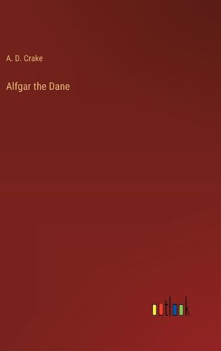 Cover image for Alfgar the Dane