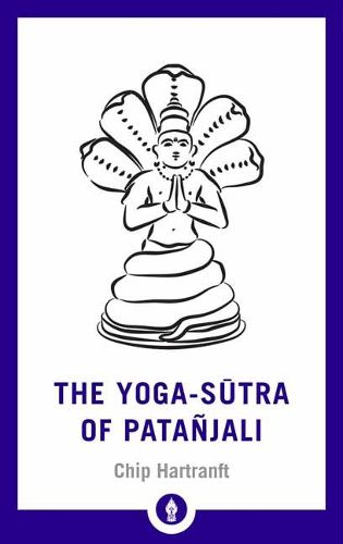 The Yoga-Sutra of Patanjali: A New Translation with Commentary