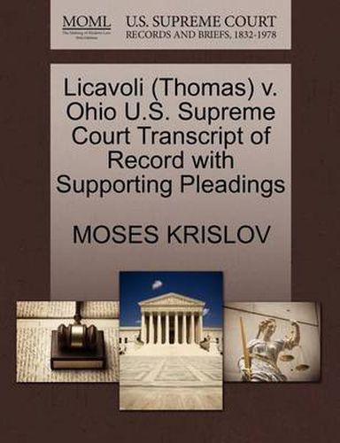 Licavoli (Thomas) V. Ohio U.S. Supreme Court Transcript of Record with Supporting Pleadings