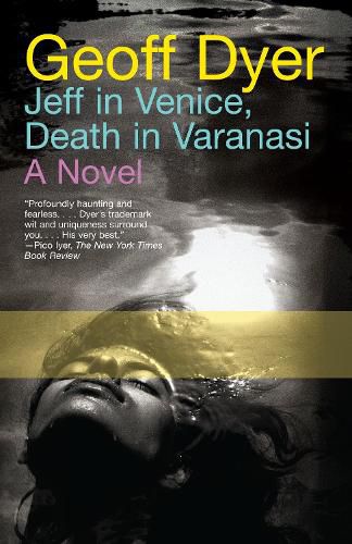 Cover image for Jeff in Venice, Death in Varanasi