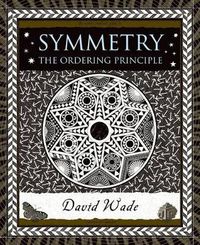 Cover image for Symmetry: The Ordering Principle