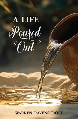 Cover image for A Life Poured Out