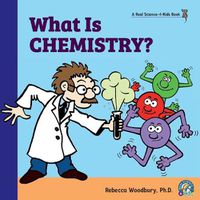 Cover image for What Is Chemistry?