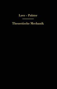 Cover image for Theoretische Mechanik: Eine Einleitende Abhandlung UEber Die Prinzipien Der Mechanik