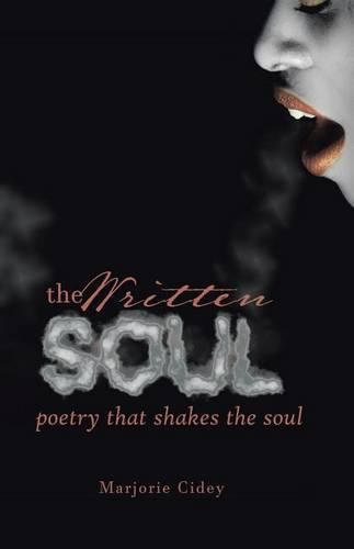 Cover image for The Written Soul: Poetry that Shakes the Soul