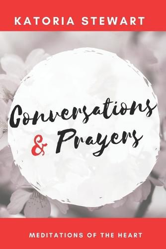 Cover image for Conversations & Prayers: Meditations of the Heart