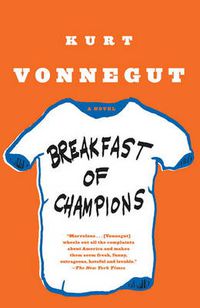 Cover image for Breakfast of Champions: A Novel