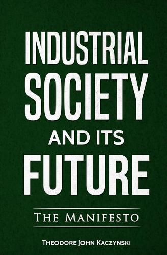 Cover image for Industrial Society and Its Future