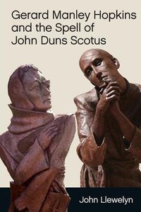 Cover image for Gerard Manley Hopkins and the Spell of John Duns Scotus