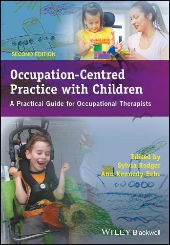 Cover image for Occupation-Centred Practice with Children - A Practical Guide for Occupational Therapists 2e