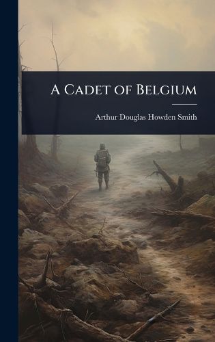 Cover image for A Cadet of Belgium