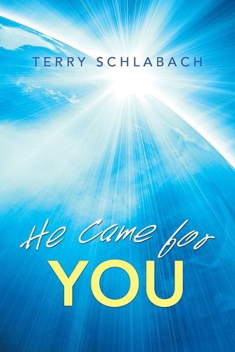 Cover image for He Came for You