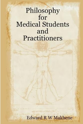 Cover image for Philosophy for Medical Students and Practitioners