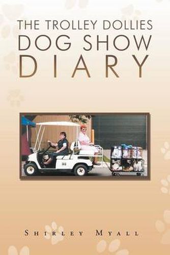 Cover image for The Trolley Dollies Dog Show Diary