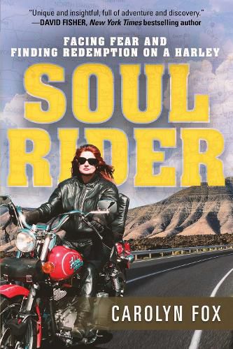 Cover image for Soul Rider: Facing Fear and Finding Redemption on a Harley