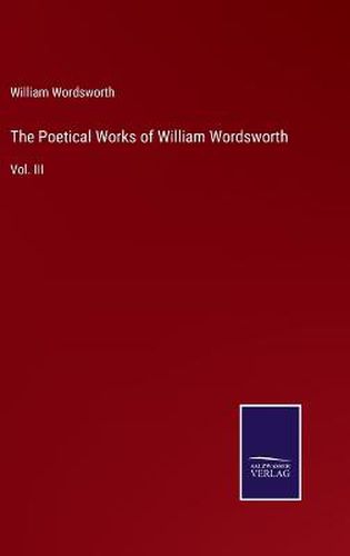 Cover image for The Poetical Works of William Wordsworth