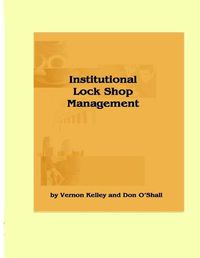 Cover image for Institutional Lock Shop Management