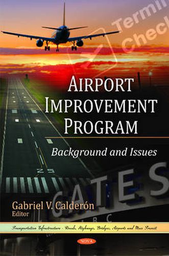 Cover image for Airport Improvement Program: Background & Issues