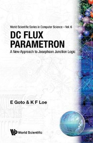 Dc Flux Parametron: A New Approach To Josephson Junction Logic