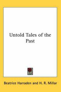 Cover image for Untold Tales of the Past