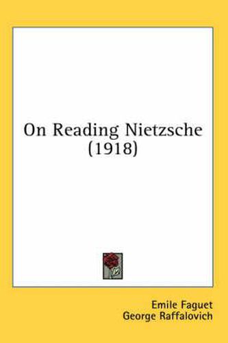 On Reading Nietzsche (1918)