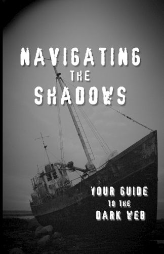 Cover image for Navigating the Shadows