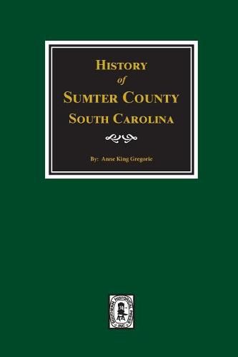 History of Sumter County, South Carolina