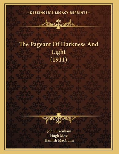 Cover image for The Pageant of Darkness and Light (1911)