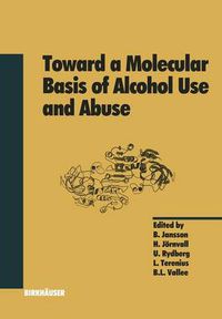 Cover image for Toward a Molecular Basis of Alcohol Use and Abuse