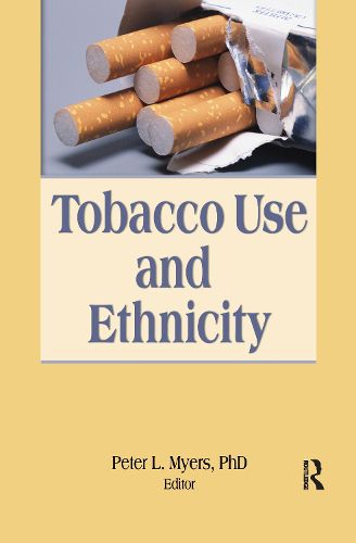 Cover image for Tobacco Use and Ethnicity