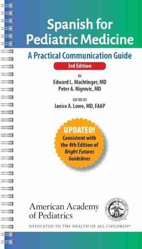 Cover image for Spanish for Pediatric Medicine: A Practical Communication Guide