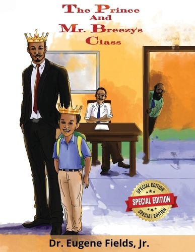 Cover image for The Prince and Mr. Breezy's Class