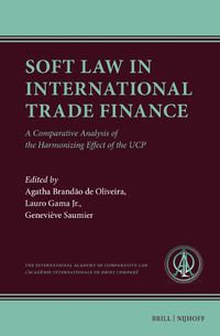 Cover image for Soft Law in International Trade Finance