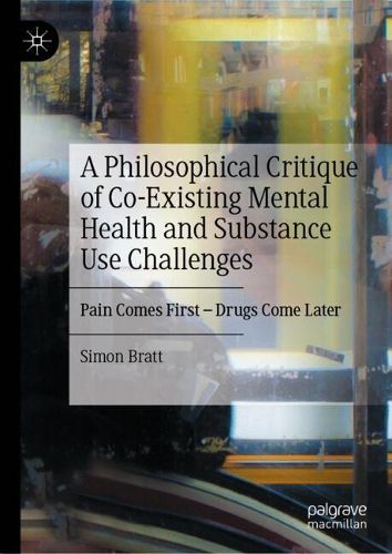 Cover image for A Philosophical Critique of Co-Existing Mental Health and Substance Use Challenges