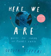 Cover image for Here We Are: Notes for Living on Planet Earth (Book & CD)