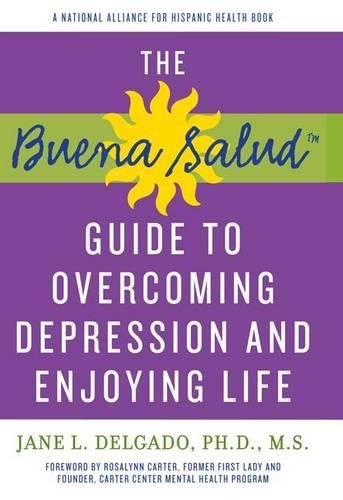 Cover image for Buena Salud Guide to Overcoming Depression and Enjoying Life