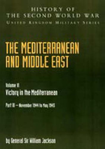 Cover image for The Mediterranean and Middle East: Victory in the Mediterranean