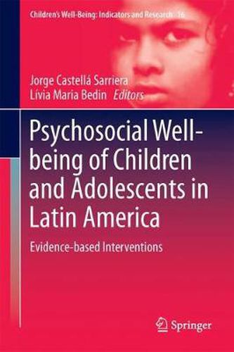 Cover image for Psychosocial Well-being of Children and Adolescents in Latin America: Evidence-based Interventions