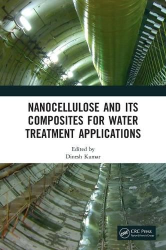 Nanocellulose and Its Composites for Water Treatment Applications