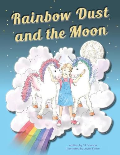 Cover image for Rainbow Dust and the Moon: Rainbow Dust