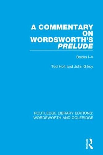 Cover image for A Commentary on Wordsworth's Prelude: Books I-V
