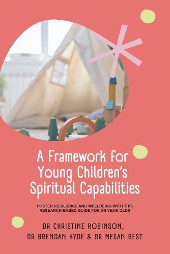 Cover image for A Framework for Young Children's Spiritual Capabilities