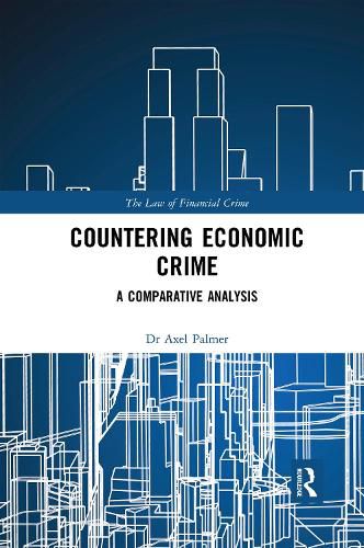 Cover image for Countering Economic Crime: A Comparative Analysis