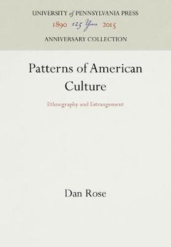 Cover image for Patterns of American Culture: Ethnography and Estrangement