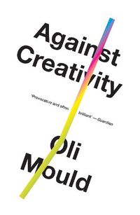 Cover image for Against Creativity
