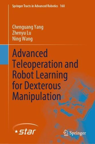 Cover image for Advanced Teleoperation and Robot Learning for Dexterous Manipulation